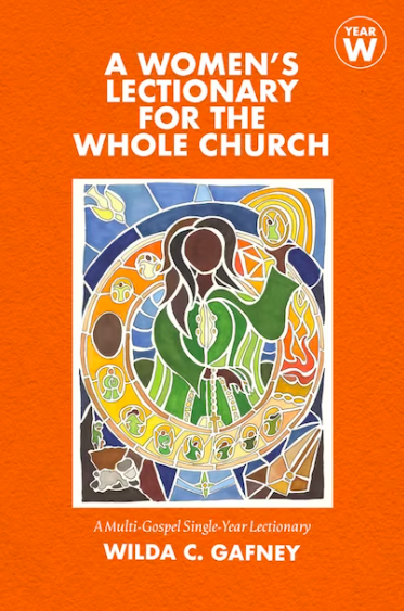 A Women's Lectionary for the Whole Church by Wilda C. Gafney