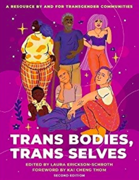 Trans Bodies, Trans Selves edited by Laura Erickson-Schroth