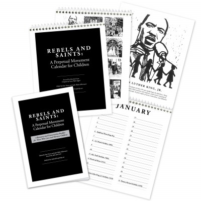 Rebels and Saints: A Perpetual Movement Calendar for Kids – $20